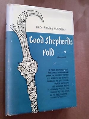 Image du vendeur pour Good Shepherd's fold;: A biography of St. Mary Euphrasia Pelletier, R.G.S.,foundress of the Congregatin of Our Lady of Charity of the Good Shepherd of Angers mis en vente par Livresse