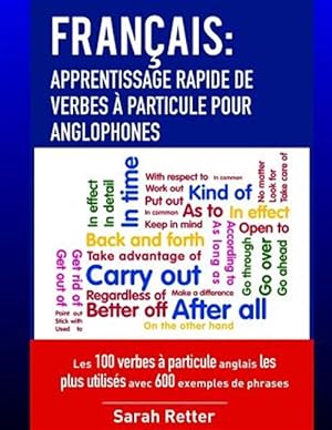 Seller image for Francais : Apprentissage Rapide De Verbes a Particule Pour Anglophones -Language: french for sale by GreatBookPrices