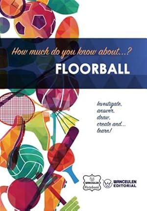 Imagen del vendedor de How Much Do You Know About. Floorball a la venta por GreatBookPrices