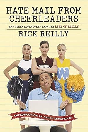 Image du vendeur pour Sports Illustrated: Hate Mail from Cheerleaders and Other Adventures from the Life of Rick Reilly mis en vente par Reliant Bookstore