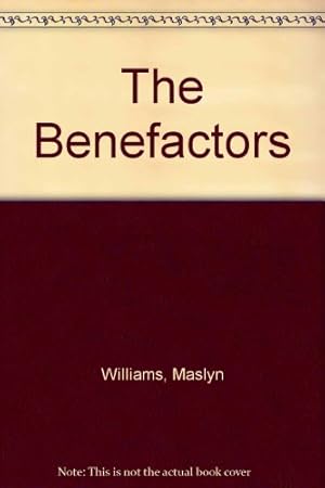 Seller image for The Benefactors for sale by WeBuyBooks