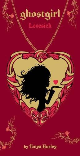 Imagen del vendedor de Ghostgirl: Lovesick (Ghostgirl (Paperback)) a la venta por WeBuyBooks