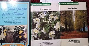 Immagine del venditore per LA VIDA SECRETA DE LAS PLANTAS + Guas de Naturaleza Blume ARBUSTOS + Guas de Naturaleza Blume RBOLES venduto da Libros Dickens