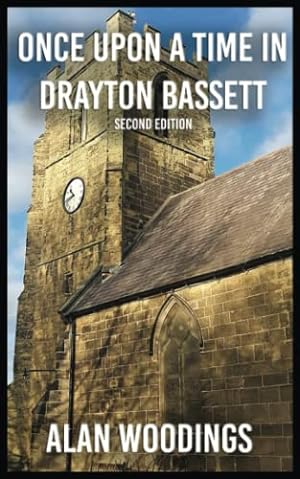 Imagen del vendedor de Once Upon a Time in Drayton Bassett: A Memoir a la venta por WeBuyBooks
