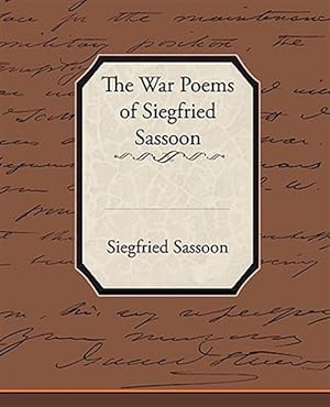 Image du vendeur pour War Poems of Siegfried Sassoon mis en vente par GreatBookPrices