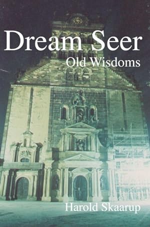 Seller image for Dream Seer : Old Wisdoms for sale by GreatBookPrices