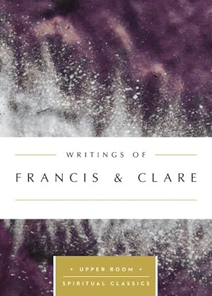 Seller image for Writings of Francis & Clare for sale by GreatBookPrices