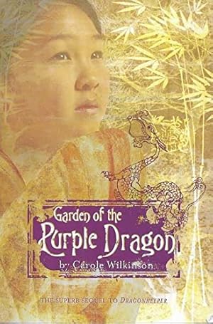 Bild des Verkufers fr Garden of the Purple Dragon zum Verkauf von WeBuyBooks