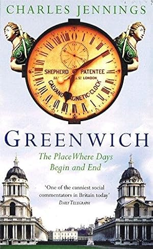 Bild des Verkufers fr Greenwich: The Place Where Days Begin and End zum Verkauf von WeBuyBooks