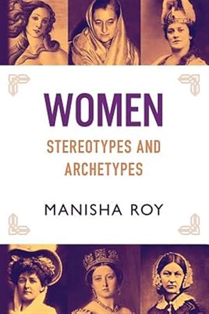 Seller image for Women, Stereotypes and Archetypes for sale by GreatBookPrices