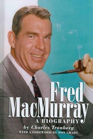Seller image for Fred MacMurray : A Biography for sale by GreatBookPrices