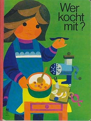 Wer kocht mit  Kinder was kochen wir heut'  Schokoladenquark, Buttermilchsuppe, Obstsalat, Müsli,...