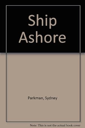 Immagine del venditore per Ship Ashore venduto da WeBuyBooks