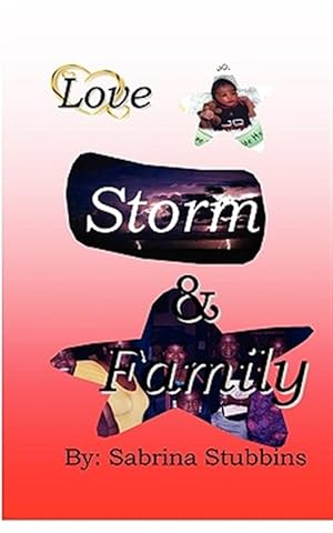 Bild des Verkufers fr Love, Storm, & Family zum Verkauf von GreatBookPrices