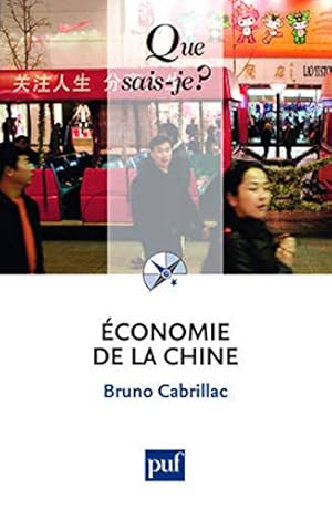 Bild des Verkufers fr conomie de la Chine (Que sais-je?) zum Verkauf von WeBuyBooks