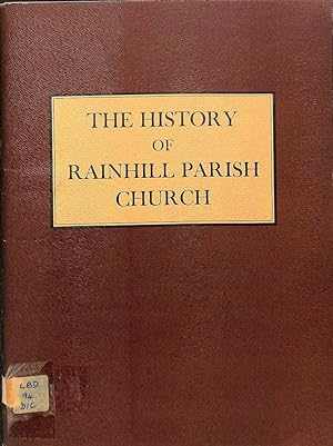 Bild des Verkufers fr The History of Rainhill Parish Church zum Verkauf von WeBuyBooks