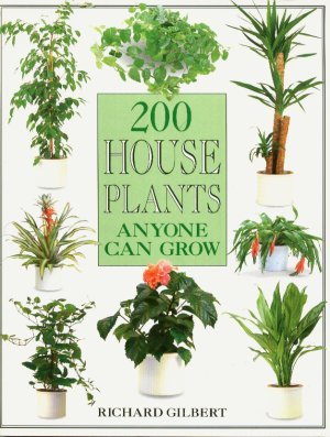 Bild des Verkufers fr 200 HOUSE PLANTS ANYONE CAN GROW zum Verkauf von WeBuyBooks
