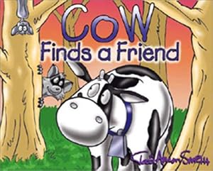 Bild des Verkufers fr Cow Finds a Friend (Cow Adventure Series) zum Verkauf von WeBuyBooks
