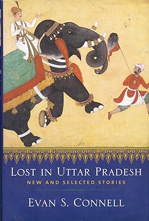 Bild des Verkufers fr Lost in Uttar Pradesh: New and Selected Stories zum Verkauf von Brookfield Books