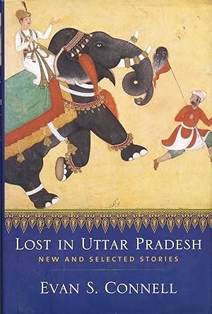 Lost in Uttar Pradesh: New and Selected Stories