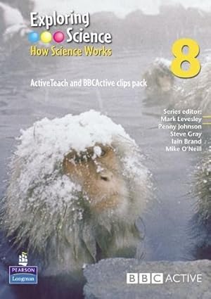 Seller image for Exploring Science : How Science Works Year 8 ActiveTeach with BBCActive Clips Pack with CDROM (EXPLORING SCIENCE 2) for sale by WeBuyBooks