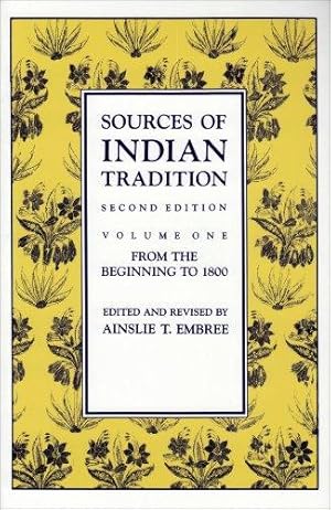 Seller image for Sources of Indian Tradition: From the Beginning to 1800: 001 (Introduction to Oriental Civilizations) for sale by WeBuyBooks