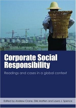 Immagine del venditore per Corporate Social Responsibility: Readings and Cases in a Global Context venduto da WeBuyBooks