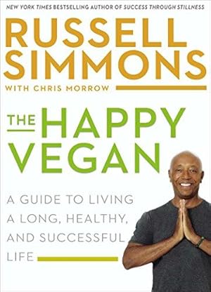 Seller image for Happy Vegan, The : A Guide to Living a Long, Healthy, and Successful Life for sale by WeBuyBooks