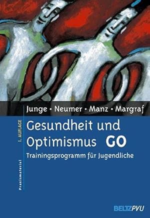 Immagine del venditore per Gesundheit und Optimismus GO: Trainingsprogramm fr Jugendliche venduto da Volker Ziesing