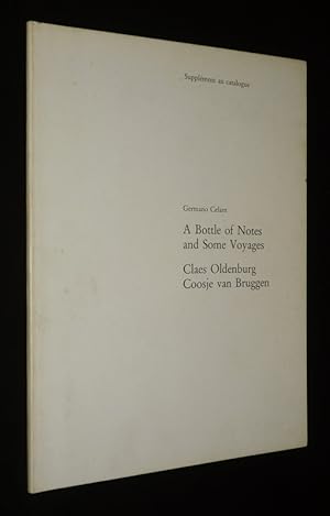 Image du vendeur pour A Bottle of Notes and Some Voyages - Claes Oldenburg, Coosje van Bruggen (Supplment au catalogue) mis en vente par Abraxas-libris