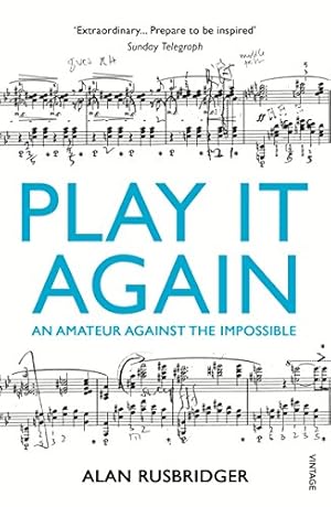 Seller image for Play It Again: An Amateur Against The Impossible [Soft Cover ] for sale by booksXpress