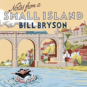 Seller image for Notes from a Small Island [Audio Book (CD) ] for sale by booksXpress