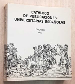 CATALOGO DE PUBLICACIONES UNIVERSITARIAS ESPAÑOLAS