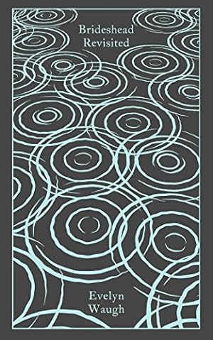Seller image for Brideshead Revisited: The Sacred and Profane Memories of Captain Charles Ryder (Penguin Clothbound Classics) [Hardcover ] for sale by booksXpress