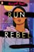 Seller image for Run, Rebel [Soft Cover ] for sale by booksXpress