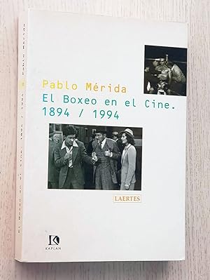 EL BOXEO EN EL CINE. 1894 / 1994.