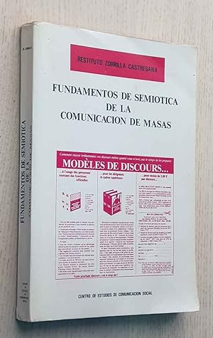 Bild des Verkufers fr FUNDAMENTOS DE SEMIOTICA DE LA COMUNICACIN DE MASAS zum Verkauf von Libros con Vidas