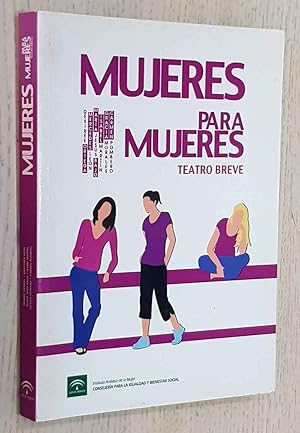 Imagen del vendedor de MUJERES PARA MUJERES. Teatro breve a la venta por Libros con Vidas