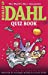 Seller image for The Roald Dahl Quiz Book [Soft Cover ] for sale by booksXpress