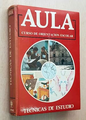 AULA. Curso de orientación escolar. TÉCNICAS DE ESTUDIO