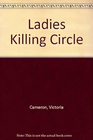 Seller image for The Ladies' Killing Circle: A Crime and Mystery Collection for sale by WeBuyBooks