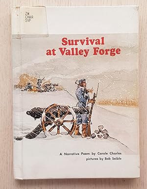SURVIVAL AT VALLEY FORGE. (Ed. The Child's World, 1975)