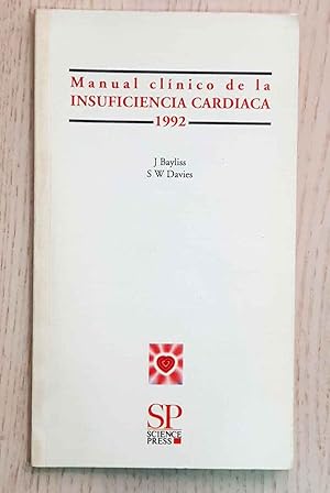 Seller image for MANUAL CLNICO DE LA INSUFICIENCIA CARDIACA 1992 for sale by Libros con Vidas