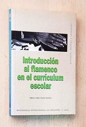 INTRODUCCIÓN AL FLAMENCO EN EL CURRÍCULUM ESCOLAR