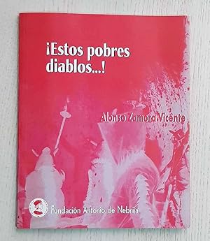 ¡ESTOS POBRES DIABLOS!. (firmado por el autor)