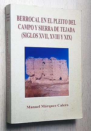 BERROCAL EN EL PLEITO DEL CAMPO Y SIERRA DE TEJADA (SIGLOS XVII, XVIII Y XIX)