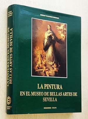 LA PINTURA EN EL MUSEO DE BELLAS ARTES DE SEVILLA