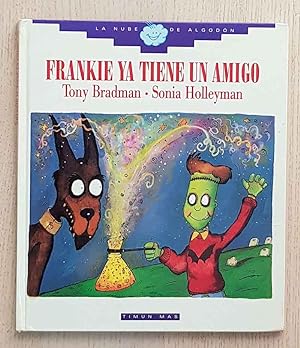 Seller image for FRANKIE YA TIENE UN AMIGO for sale by Libros con Vidas