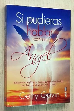 SI PUDIERAS HABLAR CON UN ÁNGEL