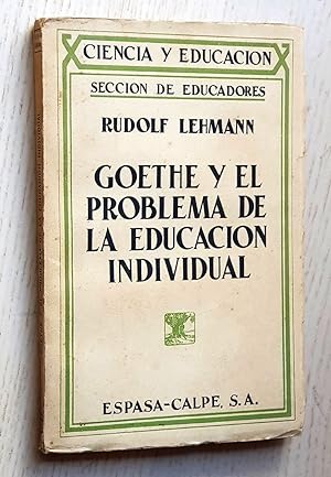 GOETHE Y EL PROBLEMA DE LA EDUCACIÓN INDIVIDUAL